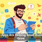 Mobile Apps Are Helping Small Businesses Grow